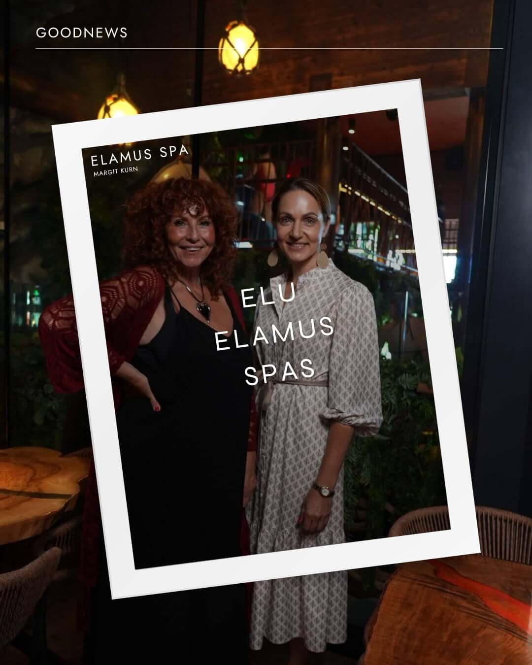 GoodNews Head Uudised Elamus Spa Margit Kurn